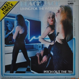 Black Jack ''Living For The Weekend'' 1980 Maxi