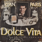 Ryan Paris ''Dolce Vita'' 1983 Single