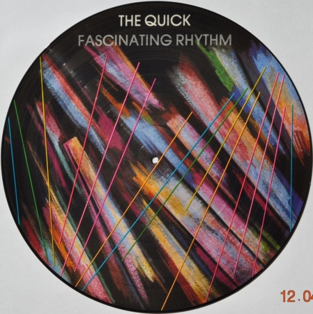 The Quick ''Fascinating Rhythm'' 1982 Lp Picture