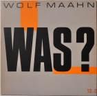 Wolf Maahn ''Was?'' 1989 Lp