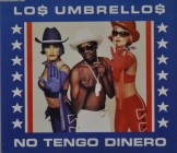 Los Umbrelos ''No Tengo Dinero'' 1998 CD single
