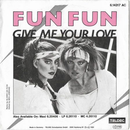 Fun Fun "Give Me Your Love" 1984  Single
