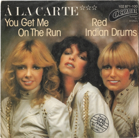 A La Carte "You Get Me On The Run' 1981 Single