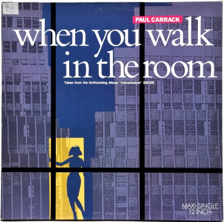 Paul Carrack " When You Walk In The Room" 1987  Maxi Single