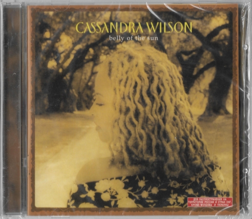 Cassandra Wilson "Belly Of The Sun" 2002 CD SEALED