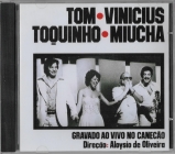 Tom & Vinicius & Toquinho & Miucha 