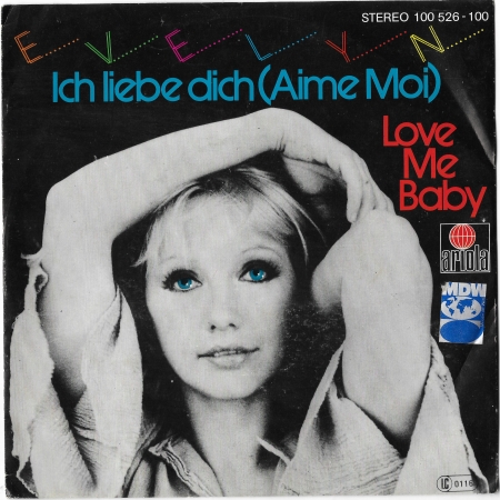 Evelyn "Ich Liebe Dich (Aime Moi)" 1979 Single