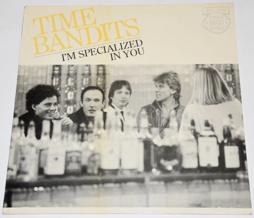 Time Bandits "I'm Specialized In You" 1982  Maxi Single