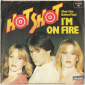 Hot Shot "I'm On Fire" 1981 Single - вид 1