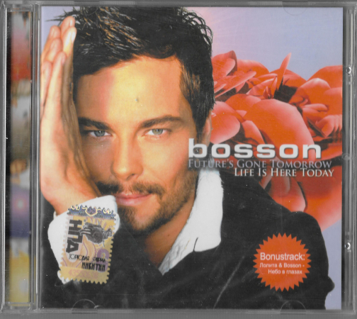 Bosson ‎" Future's Gone Tomorrow - Life Is Here Today" 2007 CD  SEALED