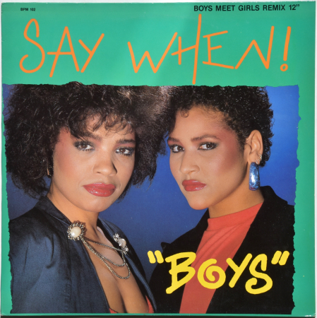 Say When "Boys" 1987 Maxi Single 