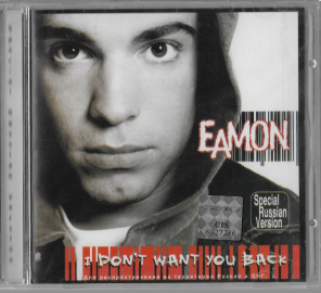 Eamon "I Don't Want You Back" 2004 CD SEALED 