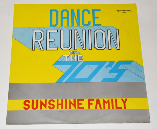 Sunshine Family "Dance Reunion Of 70's" 1987 Maxi Single 