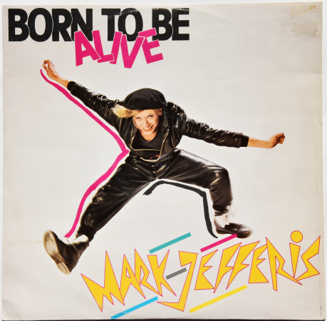 Mark Jefferis "Born To Be Alive" 1986 Maxi Single 