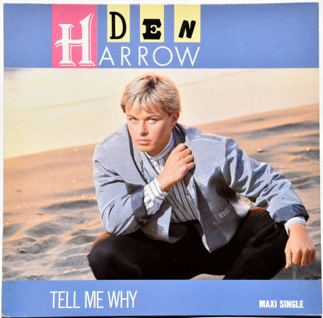 Den Harrow "Tell Me Why" 1987 Maxi Single