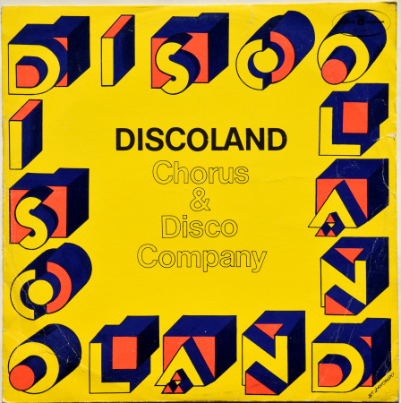 Chorus & Disco Company "‎Discoland" 1978 Lp