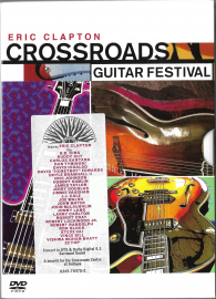 Eric Clapton "Crossroads - Guitar festival" 2004 2DVD  