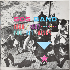 S.O.S. Band "The Hit Mixes 1980-1987" 1987 Lp 