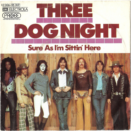 Three Dog Night "Sure As I'm Sittin' Here" 1974 Single  