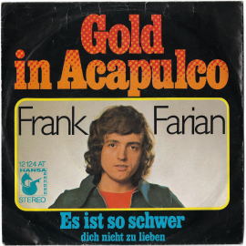 Frank Farian (Boney M.) "Gold In Acapulco" 1972 Single