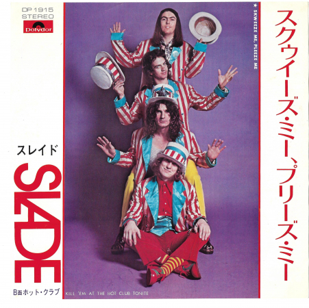 Slade "Skweeze Me,Pleeze Me" 1973 Single