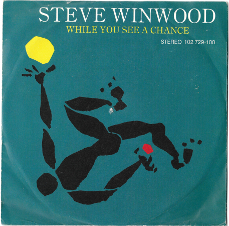 Steve Winwood "While You See A Chance" 1980 Single 