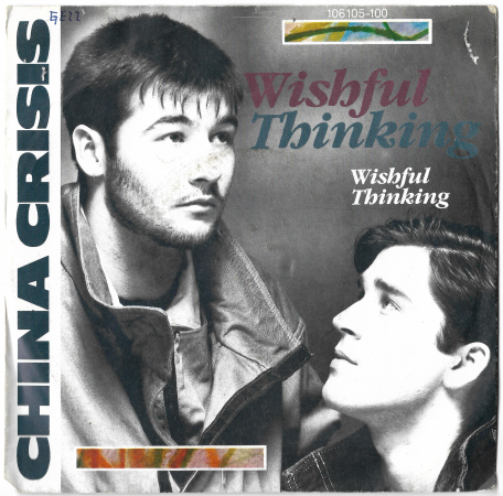 China Crisis "Wishful Thinking" 1983 Single 