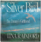 Tina Rainford "Silver Bird" 1976 Single   - вид 1