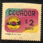 Непочтовая марка Эквадор. Авиа операция ДРУГ Амиго 2$