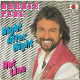 Bernie Paul "Night After Night" 1981 Single  