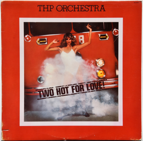 THP Orchestra "Two Hot For Love!" 1977 Lp  