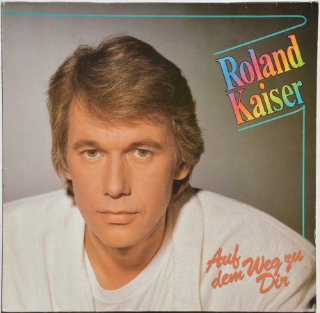 Roland Kaiser "Auf Dem Weg Zu Dir" 1987 Lp  