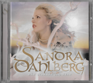 Sandra Dahlberg "Har Stannar Jag Kvar" 2004 CD