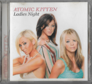 Atomic Kitten "Ladies Night" 2004 CD  