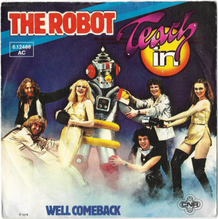 Teach In "The Robot" 1979 Single  