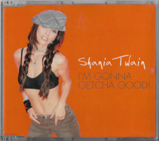 Shania Twain "I'm Gonna Getcha Good!" 2002 CD Single