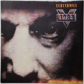 Eurythmics – 1984 "For The Love Of Big Brother" 1984 Lp  