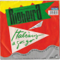 Righeira (La Bionda) "Italians A Go-Go" 1986 Single   - вид 1