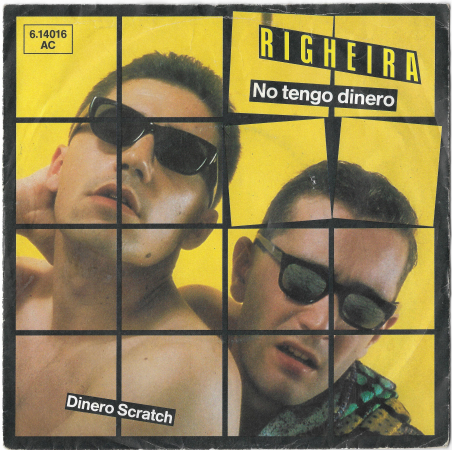 Righeira (La Bionda) "No Tengo Dinero" 1983 Single  