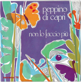 Peppino Di Capri "Non Lo Faccio Piu" 1976 Single  