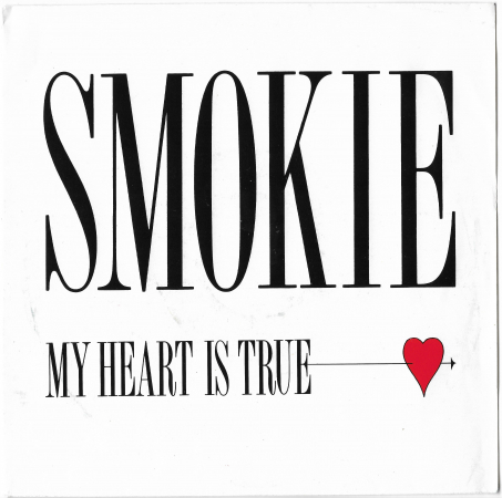 Smokie "My Heart Is True" 1988 Single  