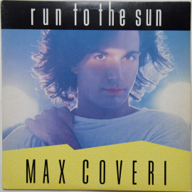 Max Coveri "Run To The Sun" 1988 Maxi Single Japan  