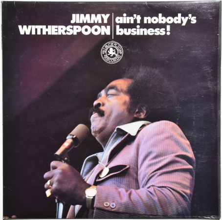 Jimmy Witherspoon "Ain't Nobody's Business!" 1966 Lp U.K.  