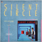 Silent Circle "Love Is Just A Word" 1986 Maxi Single   - вид 1