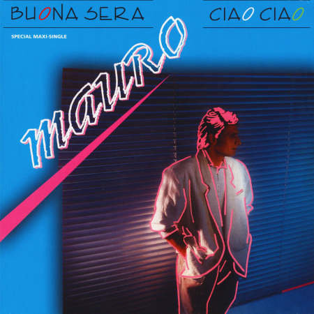 Mauro "Buona Sera Ciao Ciao" 1987/2017 Maxi Single SEALED Limited  
