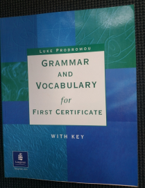 Luke Prodromou Grammar and Vocabulary for First Certificate 1999 г 320 стр
