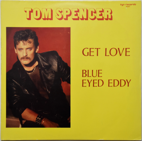 Tom Spencer "Get Love" 1985 Maxi Single 