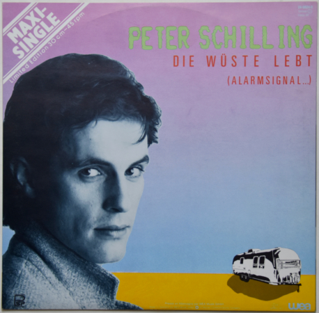 Peter Schilling "Die Wüste Lebt (Alarmsignal ...)" 1983 Maxi Single 