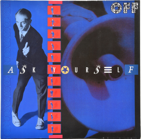 Off (16 Bit) "Ask Yourself" 1989 Lp  