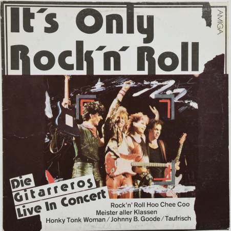Die Gitarreros "It's Only Rock 'N' Roll - Die Gitarreros Live In Konzert" 1986 Lp DDR 